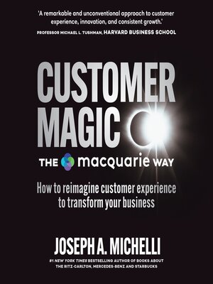cover image of Customer Magic – the Macquarie Way